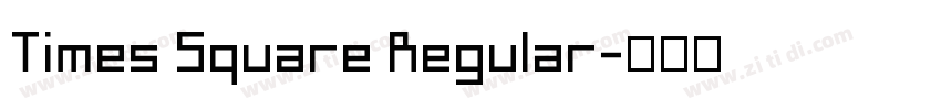 Times Square Regular字体转换
